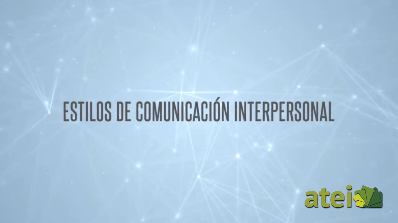 Estilos de Comunicación Interpersonal: entrevista de selección de personal I y II