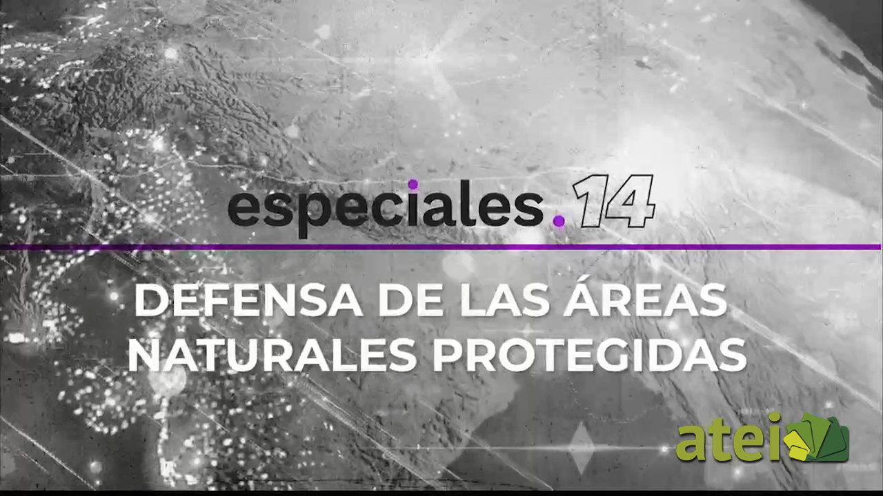  Defensa de Áreas Naturales Protegidas B1
