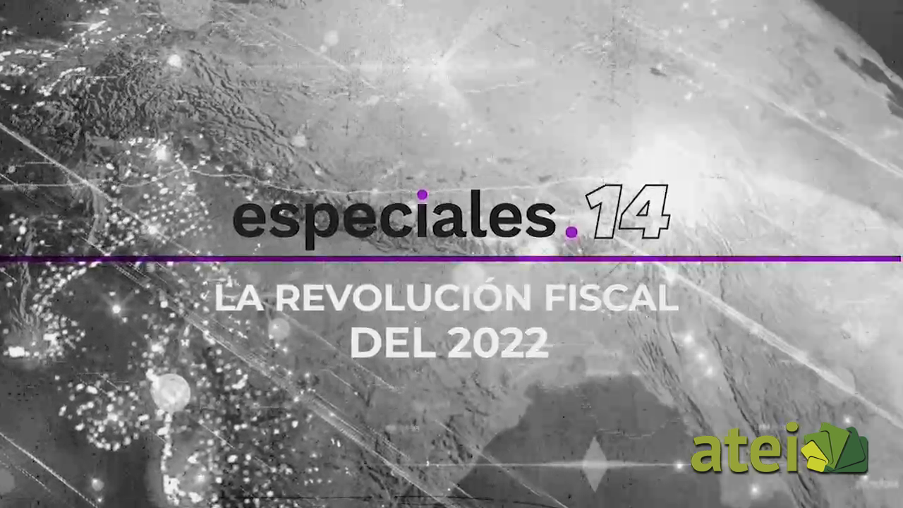 LA REVOLUCION FISCAL DEL 2022 B1