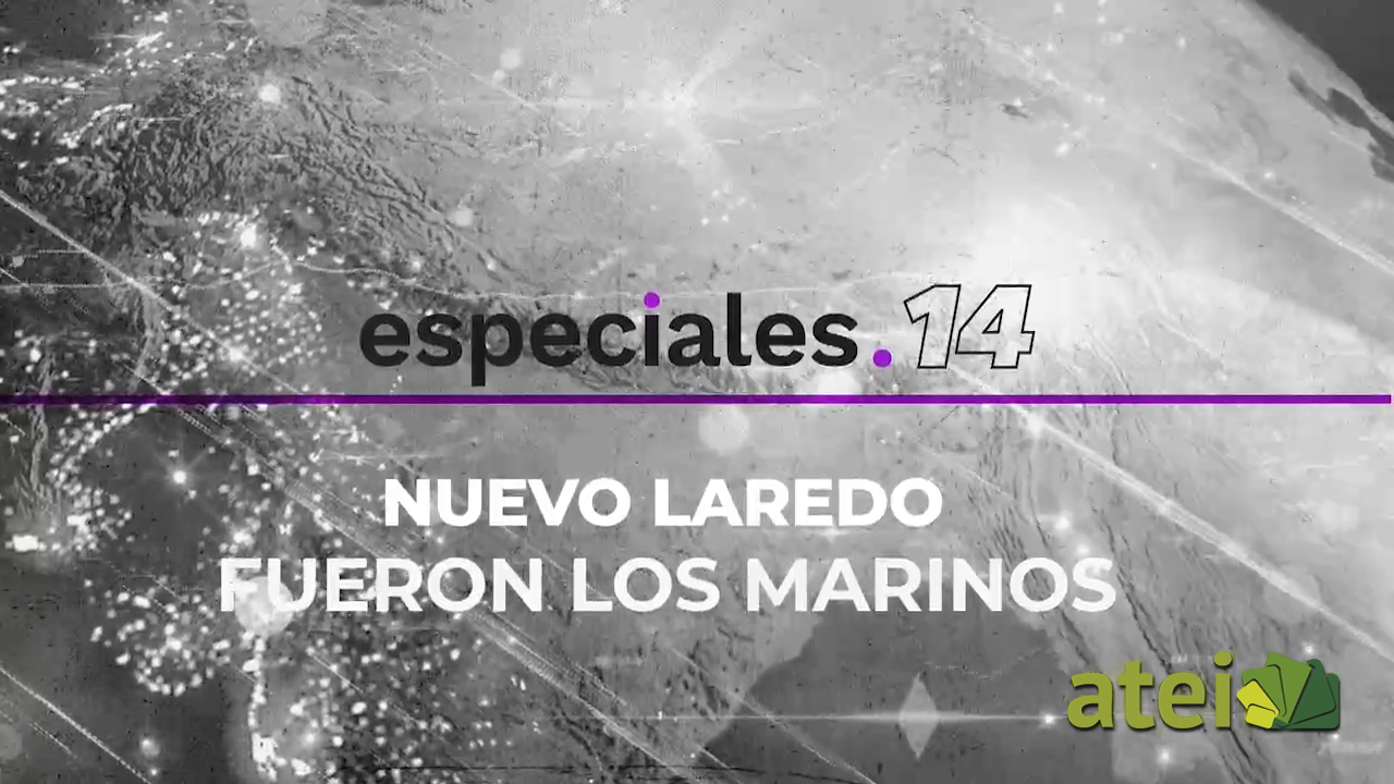 Nuevo Laredo. Fueron los marinos B1