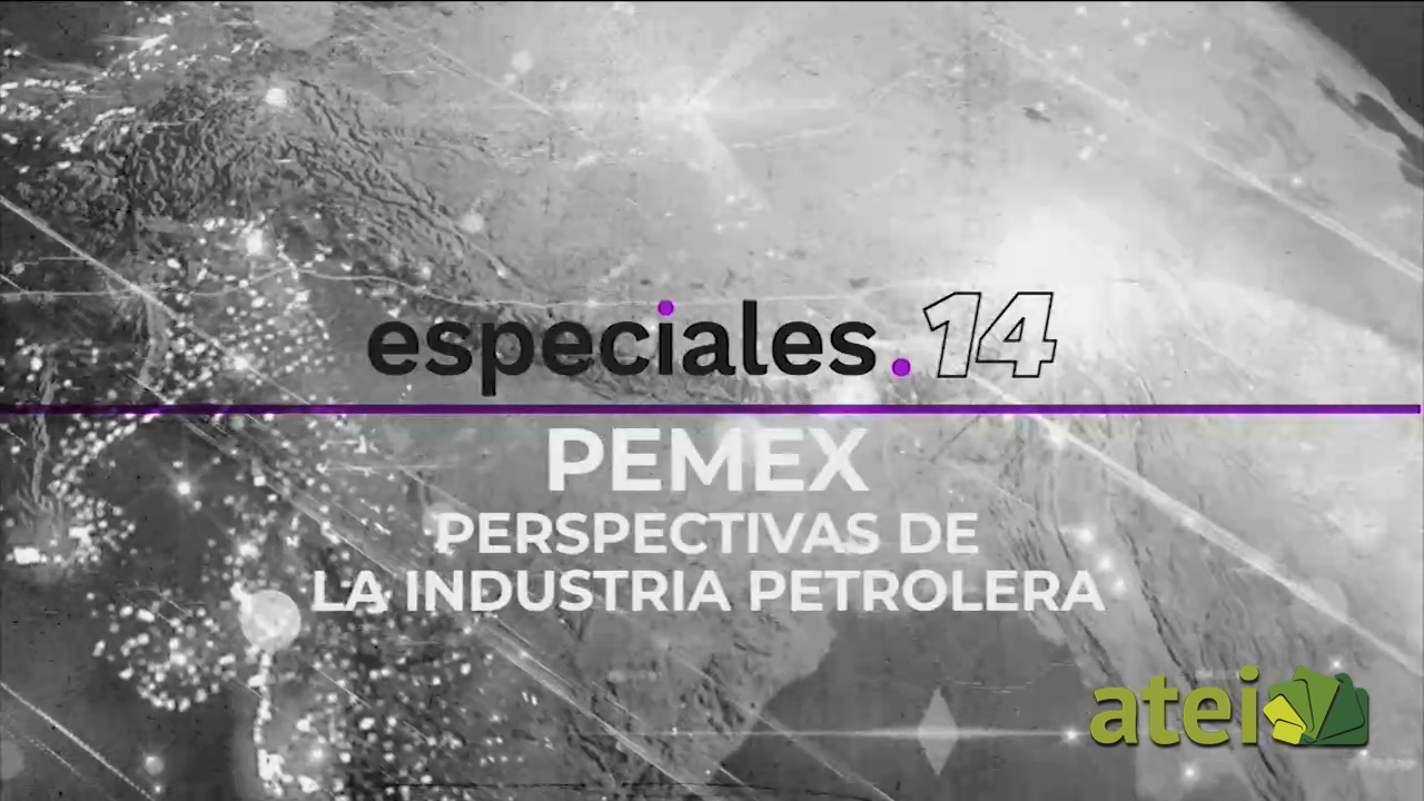Pemex, perspectiva de la industria petrolera B1