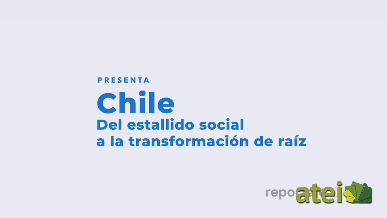 Chile. Del estallido social a la transformación de raíz B1