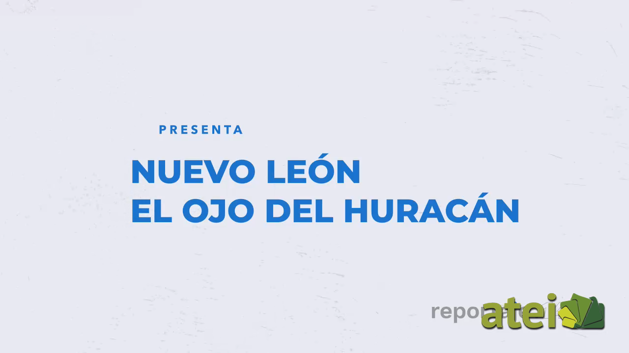 Nuevo león. El ojo del huracán B1