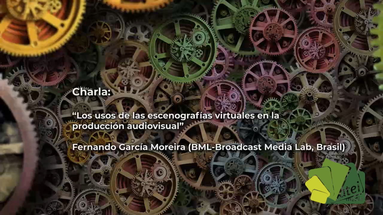 7- Fernando Garcia Moreira - Los usos de las escenografías virtuales en la producción audiovisual