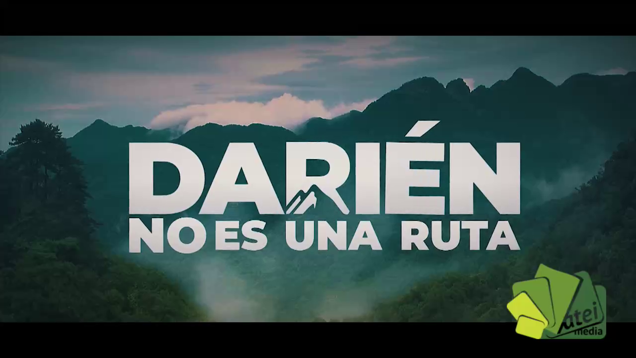 DARIÉN NO ES UNA RUTA 