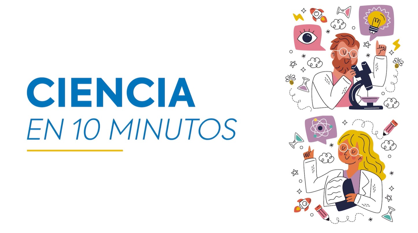 Ciencia en 10 minutos T1